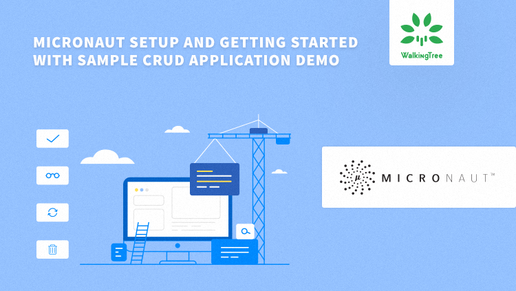 Micronaut setup and getting started with Sample CRUD application