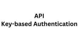 API Key-based Authentication