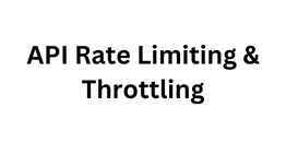 API Rate Limiting & Throttling